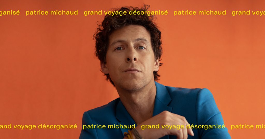 Le Québec a été mis sur pause, mais les circonstances ont voulu que Patrice, lui, soit sur avance rapide. Il revient à Gaspé fort d’une expérience unique à l’animation de Star Académie et d’un nouvel album, Grand voyage désorganisé. Entretien.